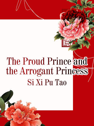 The Proud Prince and the Arrogant Princess